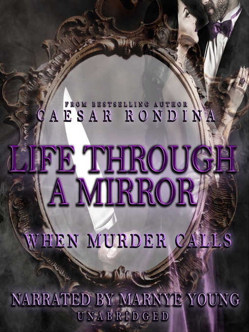Title details for Life through a Mirror by Caesar Rondina - Wait list